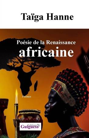 Poésie de la renaissance africaine Taïga Hanne