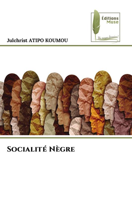 Socialité Nègre Socialité Nègre