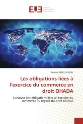 Les obligations liées à l'exercice du commerce en droit OHADA