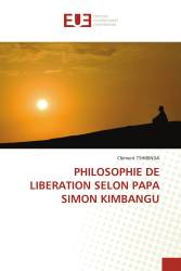 PHILOSOPHIE DE LIBERATION SELON PAPA SIMON KIMBANGU