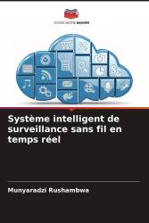 Système intelligent de surveillance sans fil en temps réel