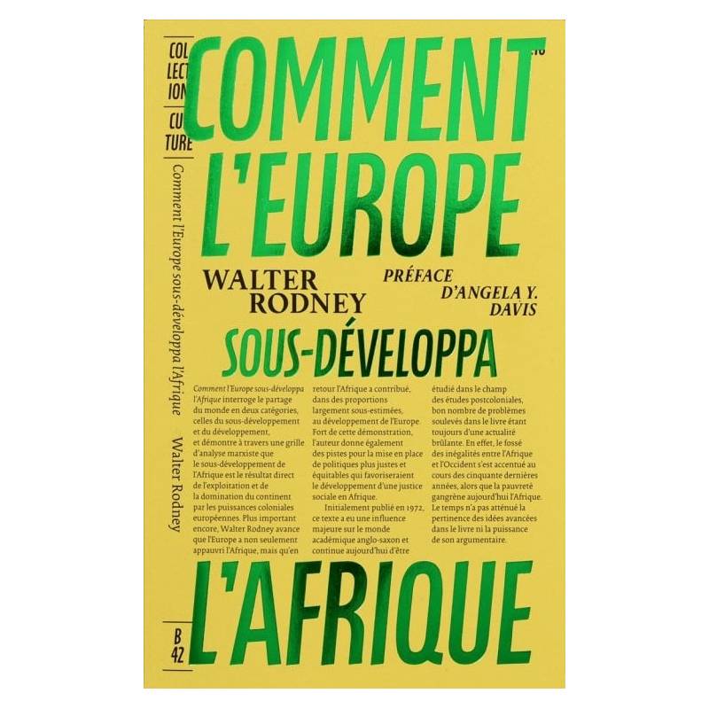 Comment l’Europe sous-développa l’Afrique Walter Rodney Comment l’Europe sous-développa l’Afrique Walter Rodney