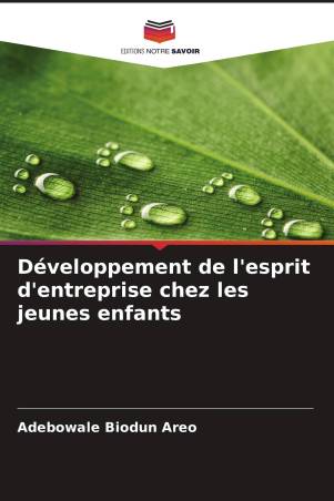 Développement de l'esprit d'entreprise chez les jeunes enfants