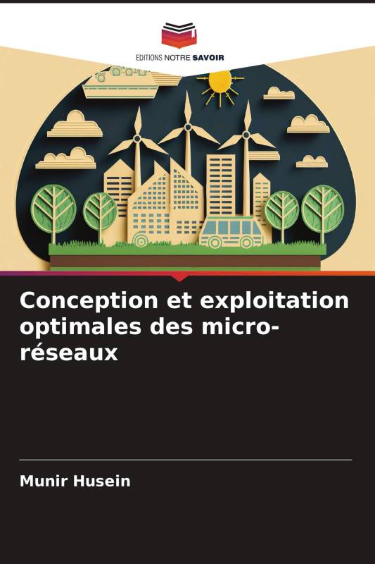 Conception et exploitation optimales des micro-réseaux Conception et exploitation optimales des micro-réseaux