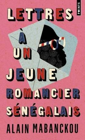 Lettres à un jeune romancier sénégalais