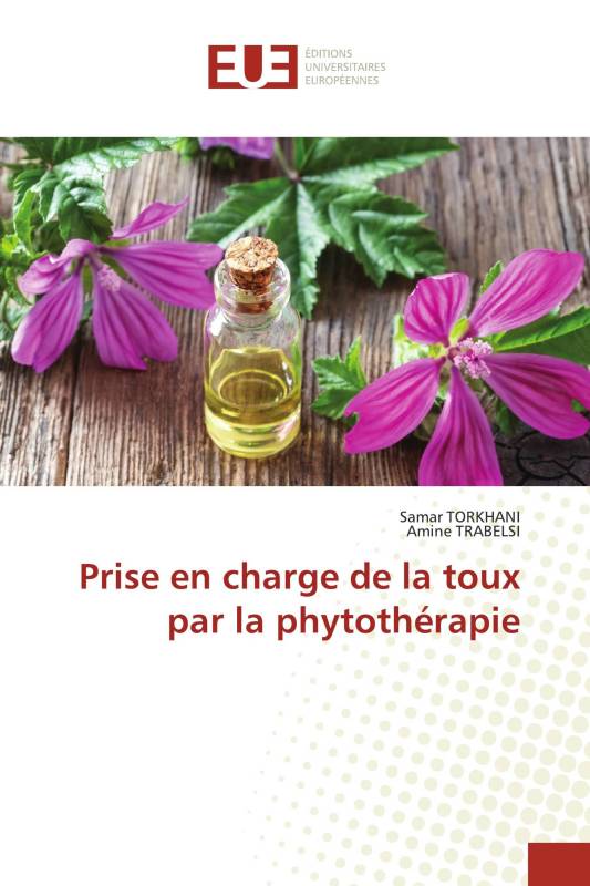 Prise en charge de la toux par la phytothérapie Prise en charge de la toux par la phytothérapie