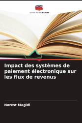 Impact des systèmes de paiement électronique sur les flux de revenus