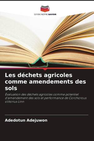 Les déchets agricoles comme amendements des sols