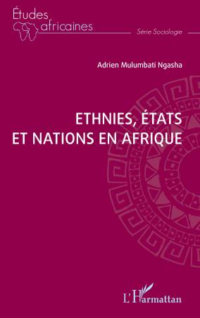 Ethnies, Etats, et Nations en Afrique