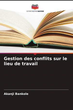 Gestion des conflits sur le lieu de travail