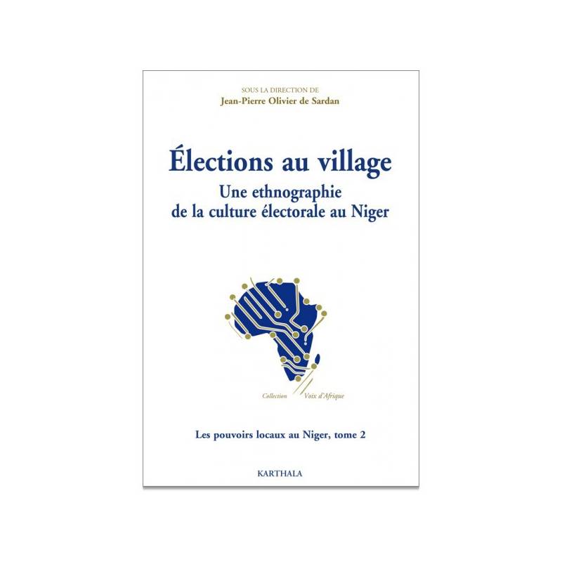 Élections au village de Jean-Pierre Olivier de Sardan