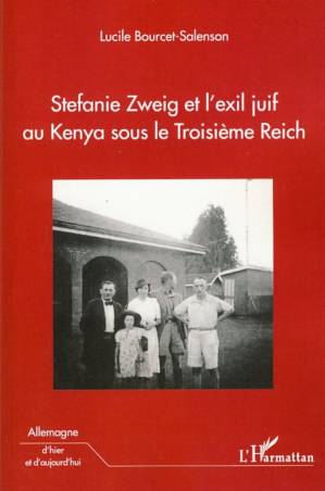 Stefanie Zweig et l'exil juif au Kenya sous le Troisème Reich