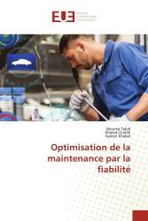 Optimisation de la maintenance par la fiabilité