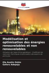 Modélisation et optimisation des énergies renouvelables et non renouvelables