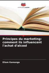 Principes du marketing: comment ils influencent l'achat d'alcool