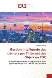 Gestion Intelligente des déchets par l’Internet des Objets en RDC