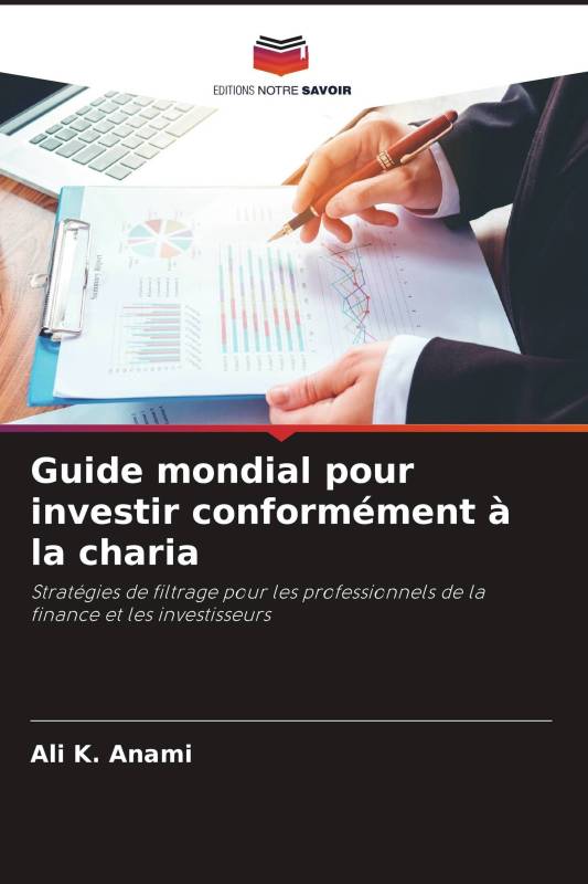 Guide mondial pour investir conformément à la charia Guide mondial pour investir conformément à la charia