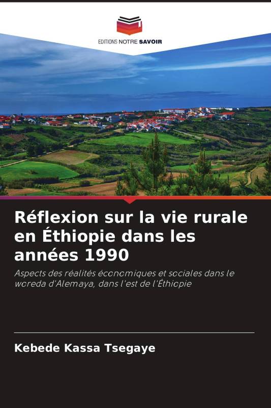 Réflexion sur la vie rurale en Éthiopie dans les années 1990