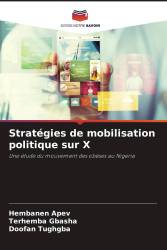 Stratégies de mobilisation politique sur X