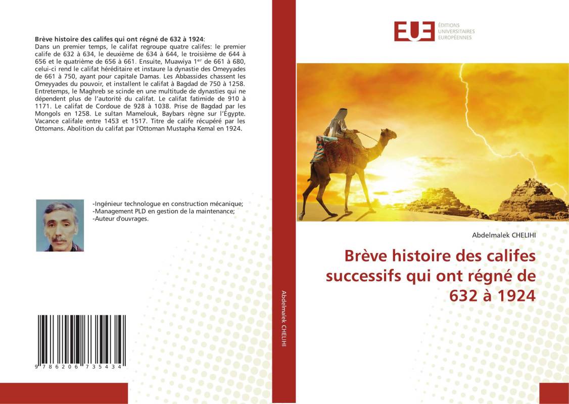 Brève histoire des califes successifs qui ont régné de 632 à 1924