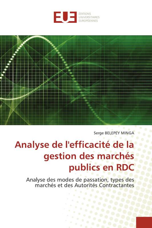 Analyse de l'efficacité de la gestion des marchés publics en RDC Analyse de l'efficacité de la gestion des marchés publics en RDC