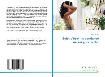 Éclat d'être : la confiance en soi pour briller