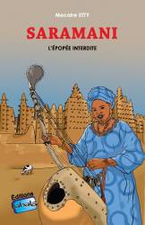 Saramani. L'épopée interdite Macaire ETTY