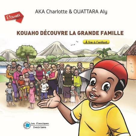 Kouaho découvre la grande famille