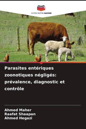 Parasites entériques zoonotiques négligés: prévalence, diagnostic et contrôle