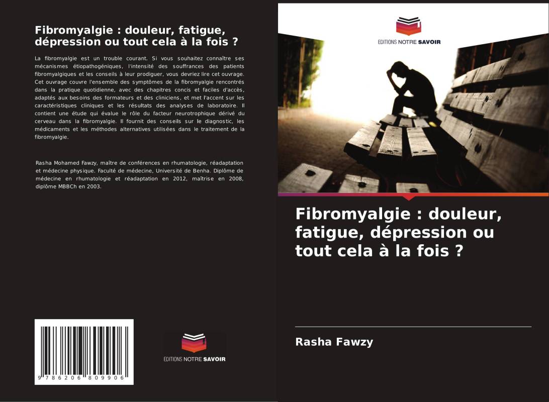 Fibromyalgie : douleur, fatigue, dépression ou tout cela à la fois ?