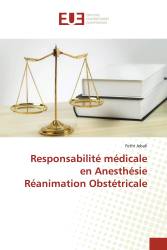 Responsabilité médicale en Anesthésie Réanimation Obstétricale