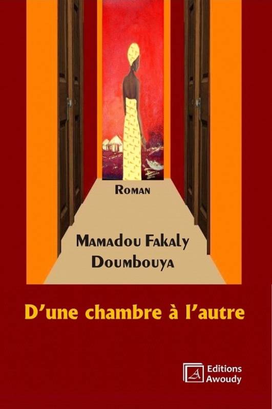 D'une chambre à l'autre Mamadou Fakaly Doumbouya D'une chambre à l'autre Mamadou Fakaly Doumbouya