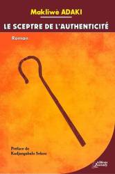 Le sceptre de l'authenticité Makliwe ADAKI
