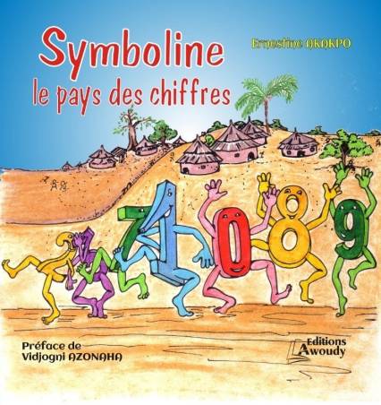 Symboline, le pays des chiffres Ernestine AKAKPO