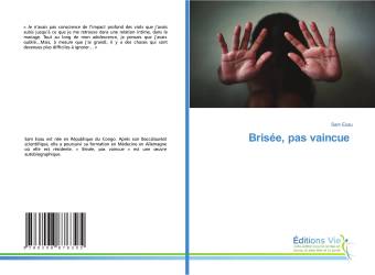 Brisée, pas vaincue