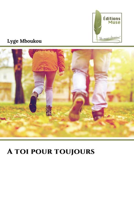 A toi pour toujours A toi pour toujours