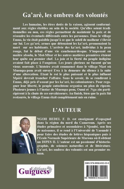 Ga❜arè, les ombres des volontés NGOH BEDEL F. D.