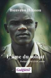 L'âme du soldat Bienvenu HOÏSSOU