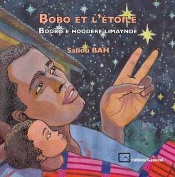 Bobo et l'étoile. Boobo e hoodere limaynde Saliou Bah et Irina Condé