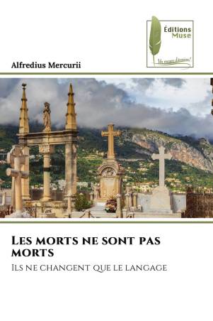 Les morts ne sont pas morts
