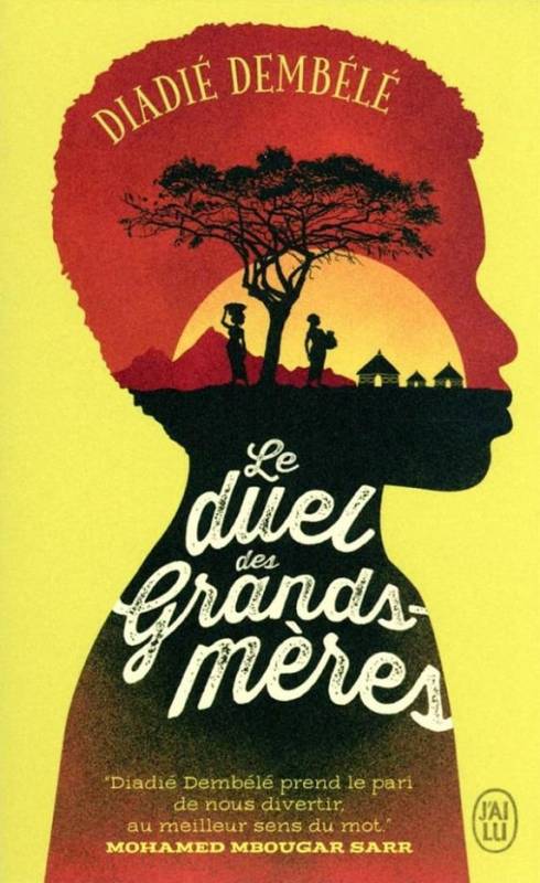 Le duel des grands-mères Diadié Dembélé format poche Le duel des grands-mères Diadié Dembélé format poche