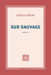 Sud Sauvage Gaëlle Bélem