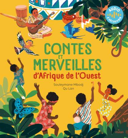 Contes et merveilles d'Afrique de l'Ouest Souleymane Mbodj
