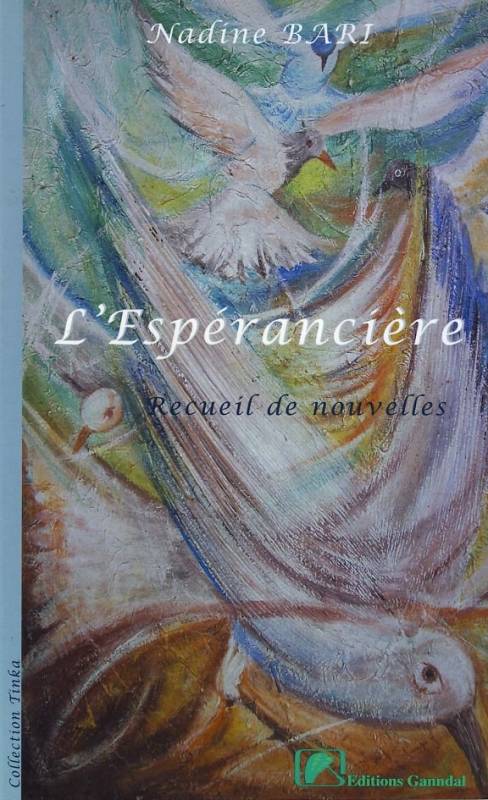 L’Espérancière de Nadine Bari L’Espérancière de Nadine Bari