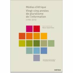 Médias d'Afrique. 25 années de pluralisme de l'information (1990-2015)