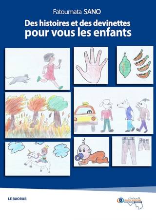 Des histoires et des devinettes pour vous les enfants Fatoumata SANO