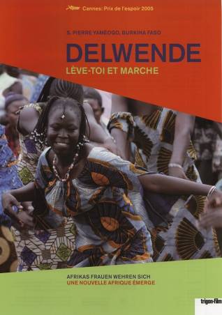 Affiche du film Delwende. Lève-toi et marche de Saint Pierre Yaméogo
