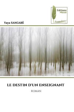 LE DESTIN D'UN ENSEIGNANT