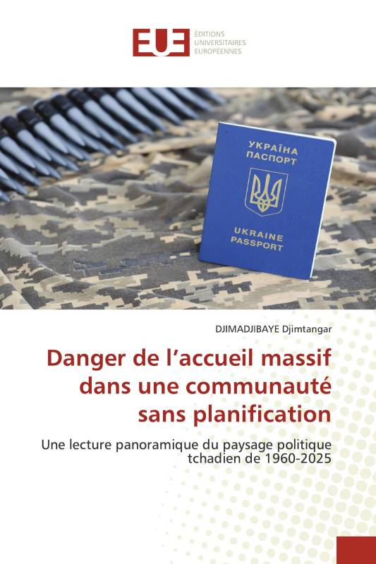 Danger de l’accueil massif dans une communauté sans planification