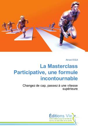 La Masterclass Participative, une formule incontournable